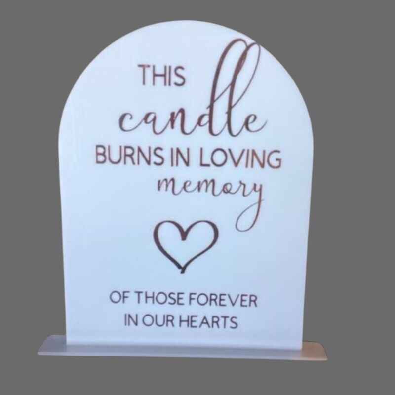 Memorial Candle Sign    White Acrylic Arch with Rose Gold