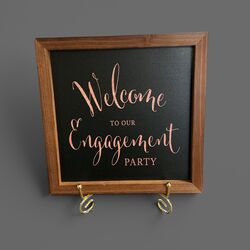 Wooden Frame - Welcome to our Engagement Party