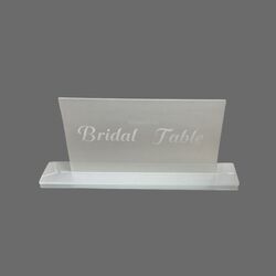 Bridal Table Sign   Acrylic Frosted with White