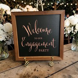 Wooden Frame   Welcome to our Engagement Party